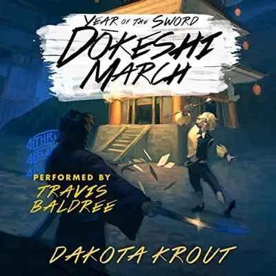 Dakota Krout: Dokeshi March: Year of the Sword, Book 3 (AudiobookFormat, english language, 2022, Mountaindale Press)