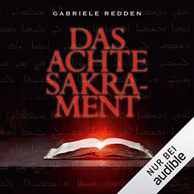 Gabriele Redden: Das achte Sakrament (AudiobookFormat, German language, Audible Studios)