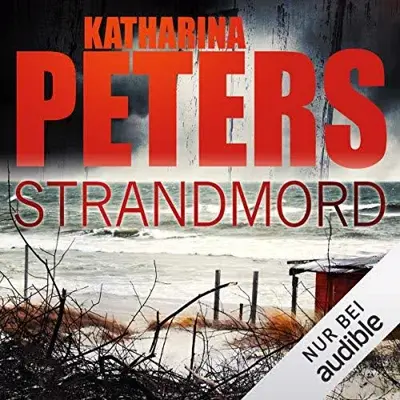 Katharina Peters: Strandmord (AudiobookFormat, German language, Audible Studios)