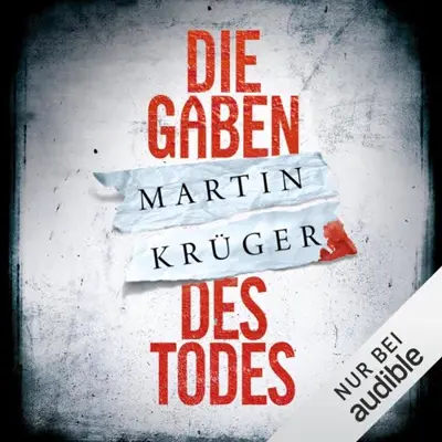 Martin Krüger: Die Gaben des Todes (AudiobookFormat, German language, Amazon EU S.à r.l.)