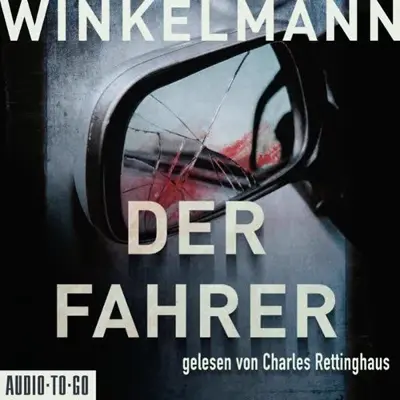 Andreas Winkelmann: Der Fahrer (AudiobookFormat, German language, Audio-To-Go Publishing Ltd.)