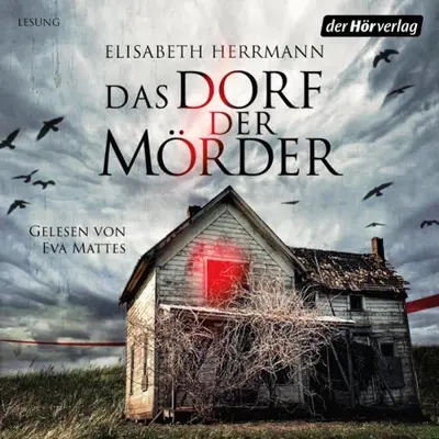 Elisabeth Herrmann: Das Dorf der Mörder (AudiobookFormat, German language, Der Hörverlag)
