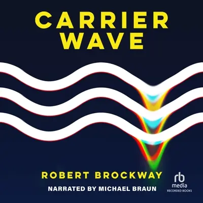 Robert Brockway: Carrier Wave (AudiobookFormat, english language, 2021, Recorded Books)