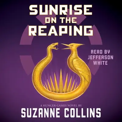 Suzanne Collins: Sunrise on the Reaping (AudiobookFormat, Scholastic Audio Books)