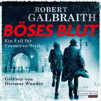 Robert Galbraith, Wulf H. Bergner - Übersetzer: Böses Blut (AudiobookFormat, German language, Random House Audio, Deutschland)