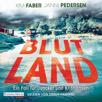 Kim Faber, Janni Pedersen, Franziska Hüther - Übersetzer: Blutland (AudiobookFormat, German language, Random House Audio, Deutschland)