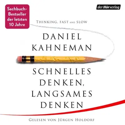 Daniel Kahneman: Schnelles Denken, langsames Denken (AudiobookFormat, German language, Der Hörverlag)