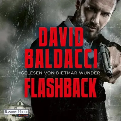 Jens Plassmann - Übersetzer, Norbert Jakober - Übersetzer, David Baldacci: Flashback (AudiobookFormat, German language, Random House Audio, Deutschland)