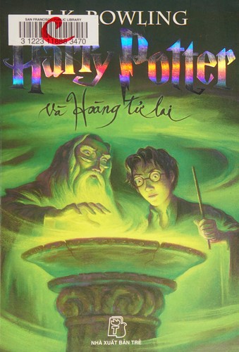 Joanne K. Rowling: Harry Potter và Hoàng tử lai (Vietnamese language, 2009, Nhà xuất bản Trẻ)