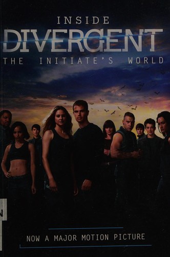 Cecilia Bernard: Inside Divergent (2014, HarperCollinsPublishers)