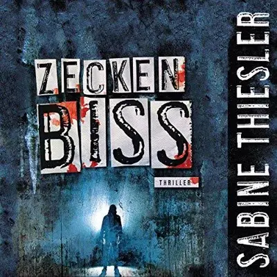 Sabine Thiesler: Zeckenbiss (AudiobookFormat, German language, LAUSCH medien)