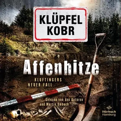 Volker Klüpfel, Michael Kobr: Affenhitze (AudiobookFormat, German language, HörbucHHamburg HHV GmbH)