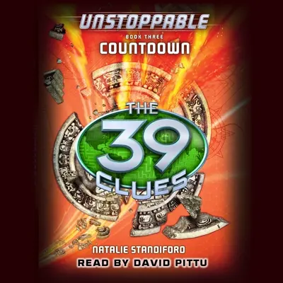 Natalie Standiford: Countdown (The 39 Clues: Unstoppable, Book 3) (AudiobookFormat, Scholastic Audio Books)