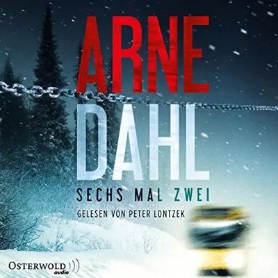 Arne Dahl: Sechs mal zwei: Berger und Blom 2 (AudiobookFormat, German language, 2017, HörbucHHamburg HHV GmbH)