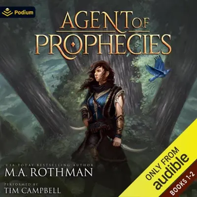 M.A. Rothman: Agent of Prophecies: Publisher's Pack (AudiobookFormat, Podium Audio)