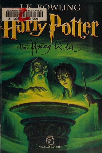 Joanne K. Rowling: Harry Potter và Hoàng tyu lai (Vietnamese language, 2005, Nhà xuất bản Trẻ)