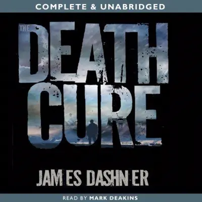 James Dashner: The Death Cure (AudiobookFormat, Audible Studios)