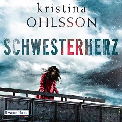 Kristina Ohlsson: Schwesterherz (AudiobookFormat, German language, Random House Audio, Deutschland)