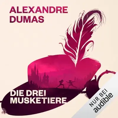 Alexandre Dumas: Die drei Musketiere (AudiobookFormat, German language, Audible Studios)