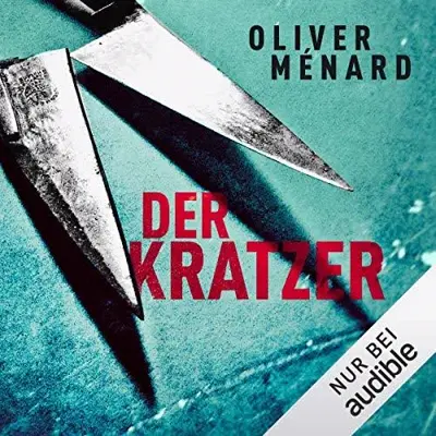 Oliver Ménard: Der Kratzer (AudiobookFormat, German language, EUROPA/Sony Music Family Entertainment)
