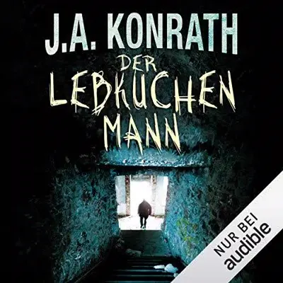 J. A. Konrath: Der Lebkuchenmann (AudiobookFormat, German language, AmazonCrossing)