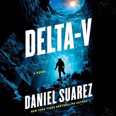 Daniel Suarez: Delta-V (AudiobookFormat, 2019, Pengiun Audio)