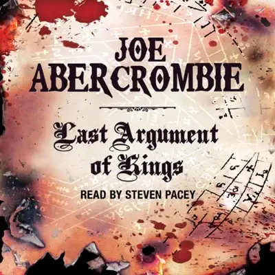 Joe Abercrombie: Last Argument of Kings (AudiobookFormat, Orion Publishing Group Limited)
