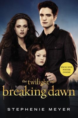 Stephenie Meyer: Breaking Dawn
            
                Twilight Saga Paperback (2012, Little, Brown Books for Young Readers)