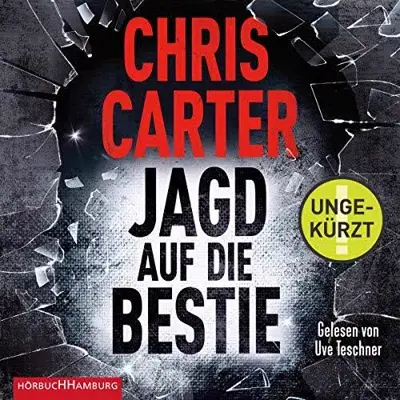 Chris Carter, Sybille Uplegger - Übersetzer: Jagd auf die Bestie (AudiobookFormat, German language, HörbucHHamburg HHV GmbH)