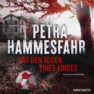 Petra Hammesfahr: Mit den Augen eines Kindes (AudiobookFormat, german language, 2000, SAGA Egmont)