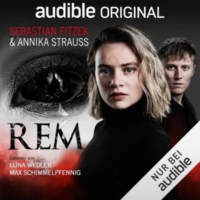 Annika Strauss, Josef Ulbig, Sebastian Fitzek: REM - Schlafen. Träumen. Sterben. (AudiobookFormat, german language, 2026)