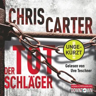 Chris Carter, Sybille Uplegger - Übersetzer: Der Totschläger (AudiobookFormat, German language, Hörbuch Hamburg)