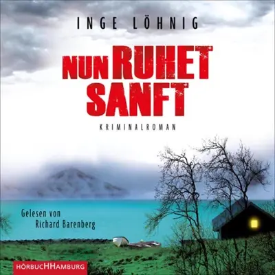 Inge Löhnig: Nun ruhet sanft (AudiobookFormat, German language, HörbucHHamburg HHV GmbH)