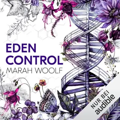 Marah Woolf: Eden Control (AudiobookFormat, German language, Amazon EU S.à r.l.)