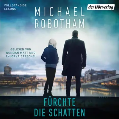 Michael Robotham: Fürchte die Schatten (AudiobookFormat, German language, Der Hörverlag)