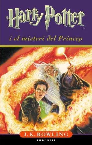 Joanne K. Rowling: Harry Potter i el misteri del Príncep (Harry Potter, #6) (Spanish language, 2006)