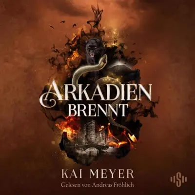 Kai Meyer: Arkadien brennt (AudiobookFormat, German language, HörbucHHamburg HHV GmbH)
