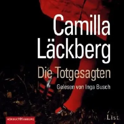 Camilla Läckberg: Die Totgesagten (AudiobookFormat, German language, HörbucHHamburg HHV GmbH)