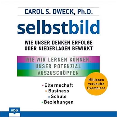 Carol S. Dweck: Selbstbild (AudiobookFormat, German language, ABP Verlag)