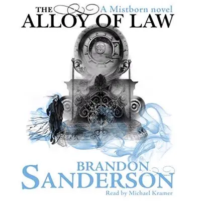 Brandon Sanderson: The Alloy of Law (2011)