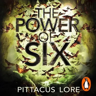 Pittacus Lore: Lorein Legacies - 02 - The Power of Six (AudiobookFormat, Penguin UK)