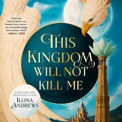Ilona Andrews: This Kingdom Will Not Kill Me (AudiobookFormat, 2026)