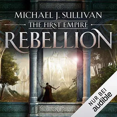 Michael J. Sullivan: Rebellion (AudiobookFormat, German language, Audible Studios)