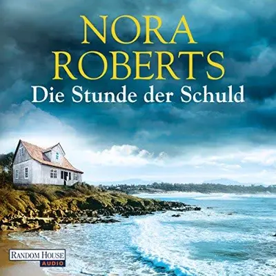 Nora Roberts: Die Stunde der Schuld (AudiobookFormat, German language, Random House Audio, Deutschland)