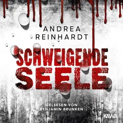 Andrea Reinhardt: Schweigende Seele (AudiobookFormat, German language, Kampenwand Verlag)