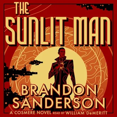 Brandon Sanderson: Secret Projects 04 - The Sunlit Man - A Cosmere Novel (AudiobookFormat, english language, Der Hörverlag)