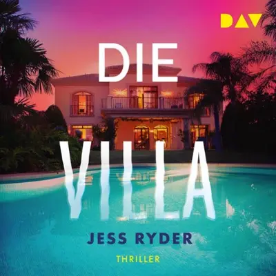 Jess Ryder: Die Villa (AudiobookFormat, German language, Der Audio Verlag)