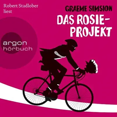 Graeme Simsion: Das Rosie-Projekt (AudiobookFormat, German language, Argon Verlag)