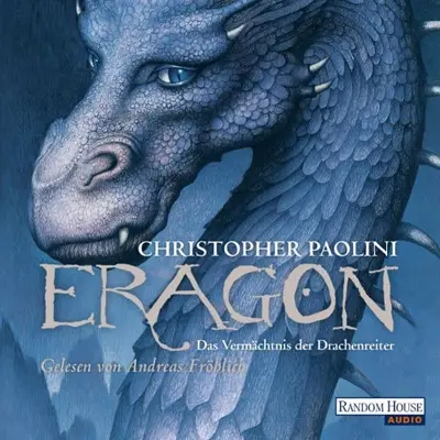 Christopher Paolini: Eragon - Das Vermächtnis der Drachenreiter (AudiobookFormat, German language, Random House Audio, Deutschland)