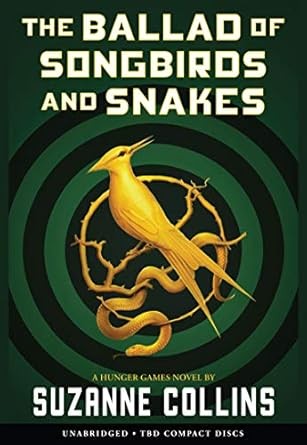 Suzanne Collins, Santino Fontana: The Ballad of Songbirds and Snakes (AudiobookFormat, 2020, Scholastic Audio Books)